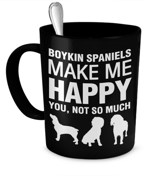 Boykin Spaniels Make Me Happy - Dogs Make Me Happy - 1