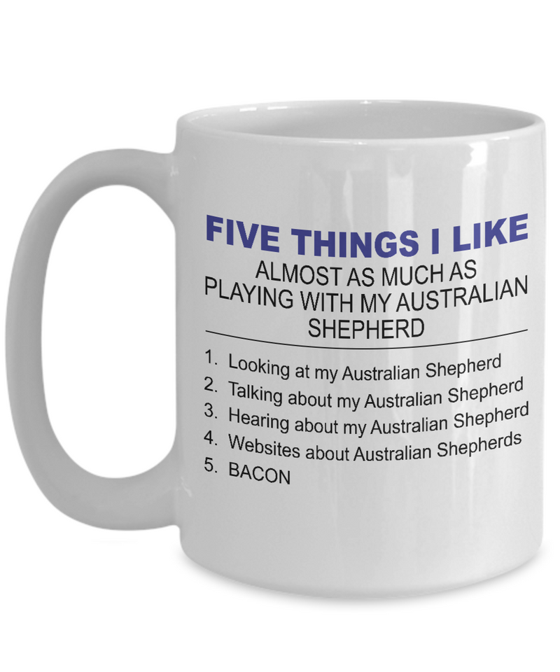 Five Thing I Like About My Australian Shepherd - Dogs Make Me Happy - 3
