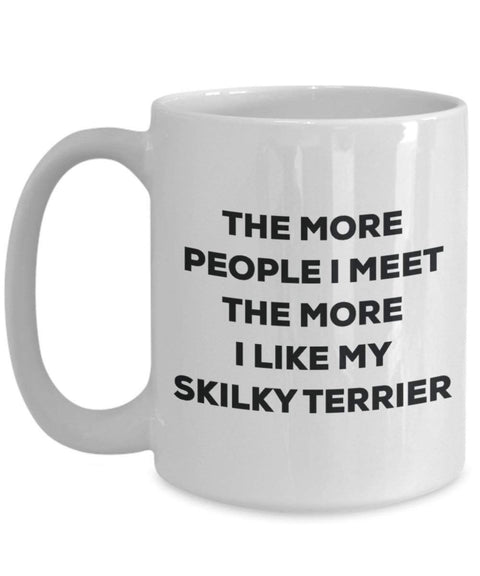The more people i meet the more i Like My Skilky terrier mug – Funny Coffee Cup – Christmas Dog Lover cute GAG regalo idea 15oz Infradito colorati estivi, con finte perline