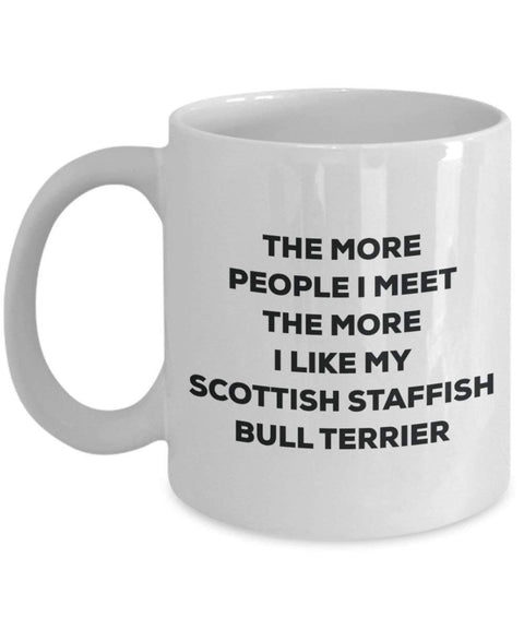 The more people i meet the more i Like My Scottish Staffish Bull terrier mug – Funny Coffee Cup – Christmas Dog Lover cute GAG regalo idea 11oz Infradito colorati estivi, con finte perline