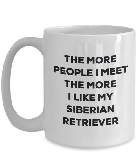 The more people i meet the more i Like My Siberian Retriever mug – Funny Coffee Cup – Christmas Dog Lover cute GAG regalo idea 11oz Infradito colorati estivi, con finte perline