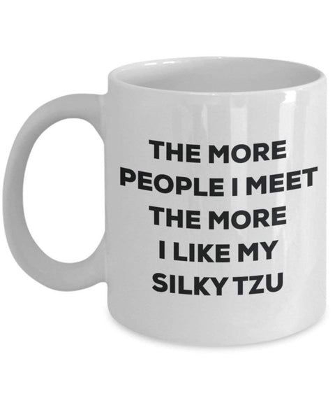 The more people i meet the more i Like My Silky Tzu mug – Funny Coffee Cup – Christmas Dog Lover cute GAG regalo idea 11oz Infradito colorati estivi, con finte perline