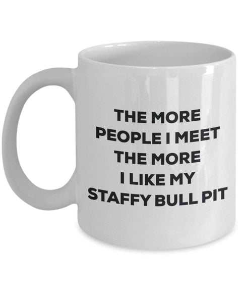 The more people i meet the more i Like My Staffy Bull Pit mug – Funny Coffee Cup – Christmas Dog Lover cute GAG regalo idea 11oz Infradito colorati estivi, con finte perline