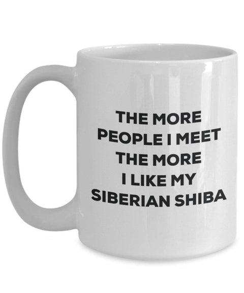 The more people i meet the more i Like My Siberian Shiba mug – Funny Coffee Cup – Christmas Dog Lover cute GAG regalo idea 15oz Infradito colorati estivi, con finte perline