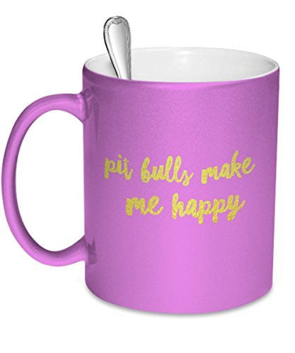 Pit Bull Coffee Mugs - Pit Bulls Make Me Happy - Pit Bull Mugs - Pit Bull Items - Dogs Make Me Happy