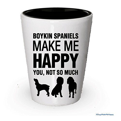 Boykin Spaniels Make Me Happy Shot Glass