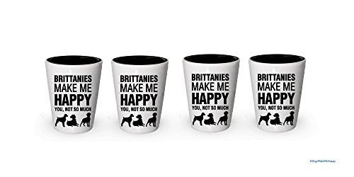 Brittanies Make Me Happy Shot Glass- Brittanies Gifts