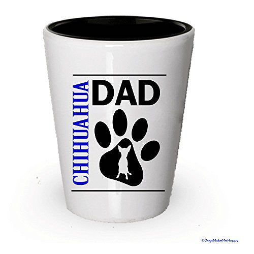 Chihuahua Dad and Mom Shot Glass- Couples Dog Gifts