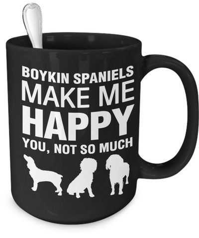 Boykin Spaniels Make Me Happy - Dogs Make Me Happy - 4