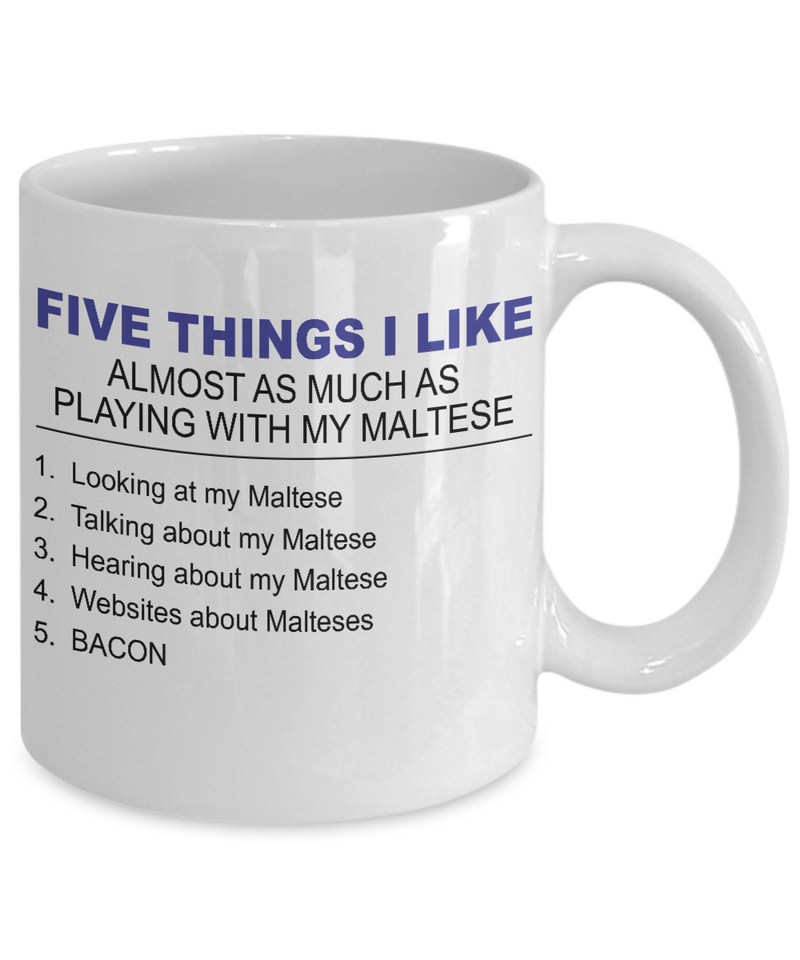 Five Thing I Like About My Maltese - Dogs Make Me Happy - 2