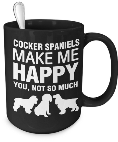 Cocker Spaniels Make Me Happy