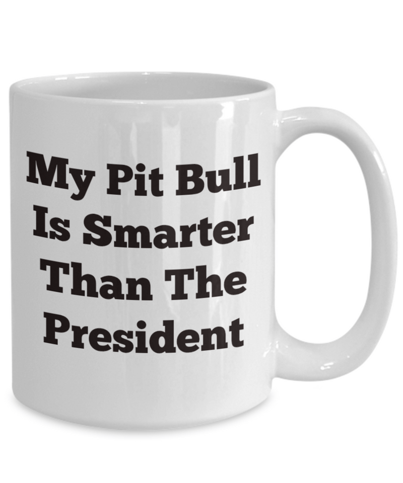 My pit bull is smarter than the president