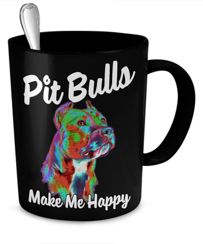 Pit Bulls Make Me Happy - Black Mug - Dogs Make Me Happy - 2