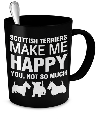 Scottish Terriers Make Me Happy