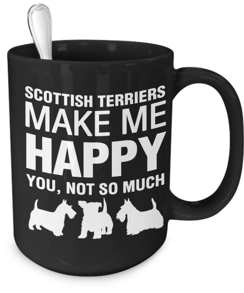Scottish Terriers Make Me Happy