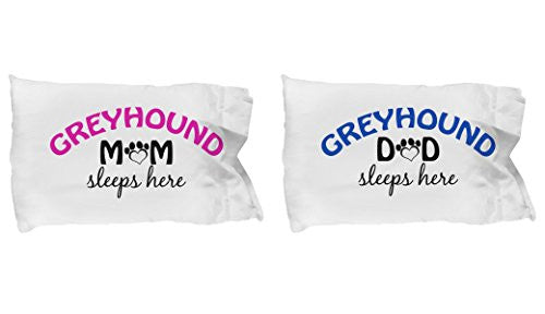Greyhound Mom and Dad Pillow Cases