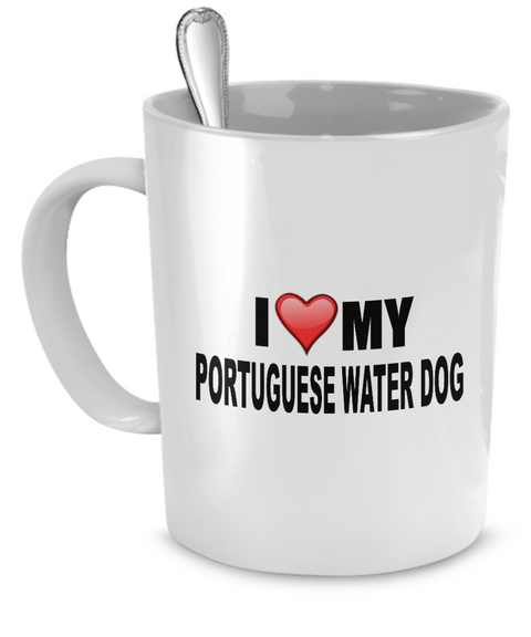 I Love My Portuguese Water Dog - Dogs Make Me Happy - 1