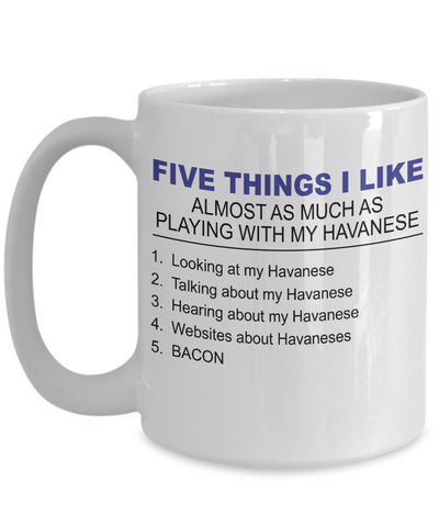 Five Thing I Like About My Havanese - Dogs Make Me Happy - 3