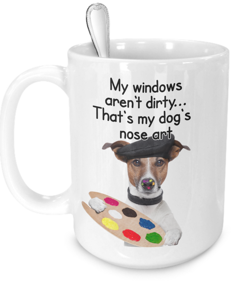 That's My Dog's Nose Art - Dogs Make Me Happy - 3