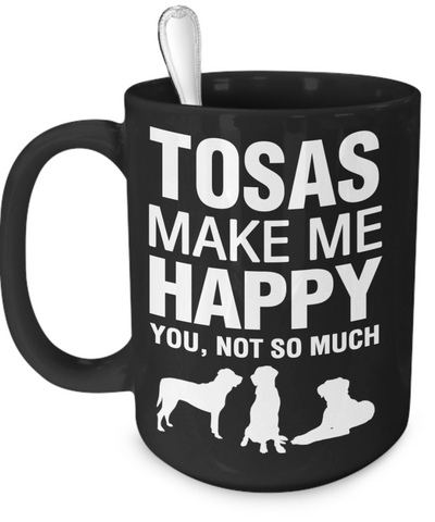 Tosas Make Me Happy