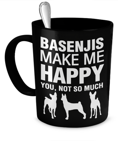 Basenjis Make Me Happy Mug