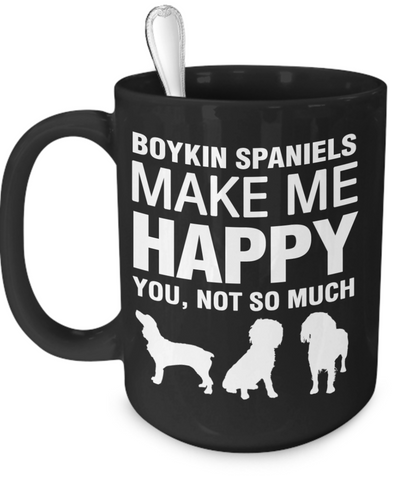 Boykin Spaniels Make Me Happy - Dogs Make Me Happy - 3