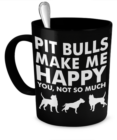 pit bulls make me happy mug