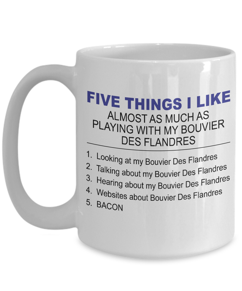 Five Thing I Like About My Bouvier Des Flandres - Dogs Make Me Happy - 3