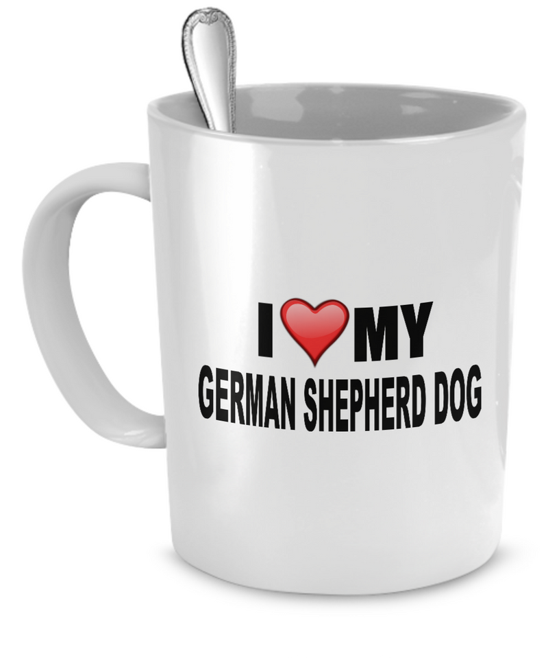 I Love My German Shepherd Dog - Dogs Make Me Happy - 1