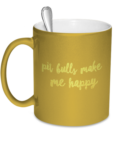 Pit Bulls make me happy - Dogs Make Me Happy - 3