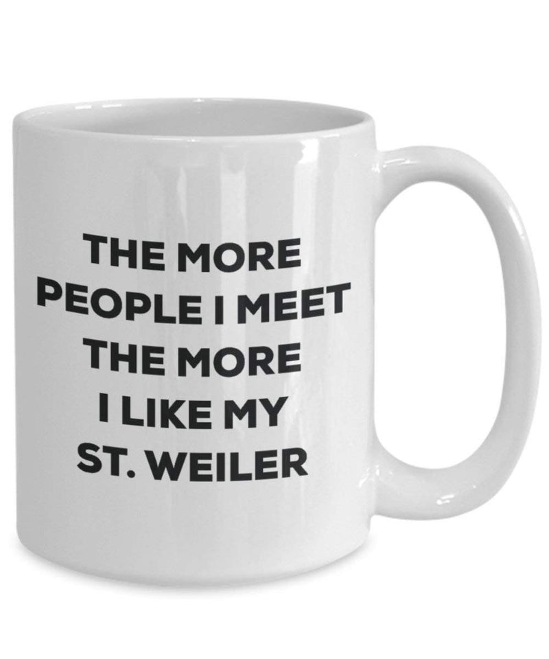 The more people i meet the more i Like My St. Weiler mug – Funny Coffee Cup – Christmas Dog Lover cute GAG regalo idea 11oz Infradito colorati estivi, con finte perline