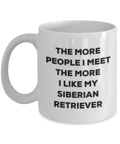 The more people i meet the more i Like My Siberian Retriever mug – Funny Coffee Cup – Christmas Dog Lover cute GAG regalo idea 11oz Infradito colorati estivi, con finte perline