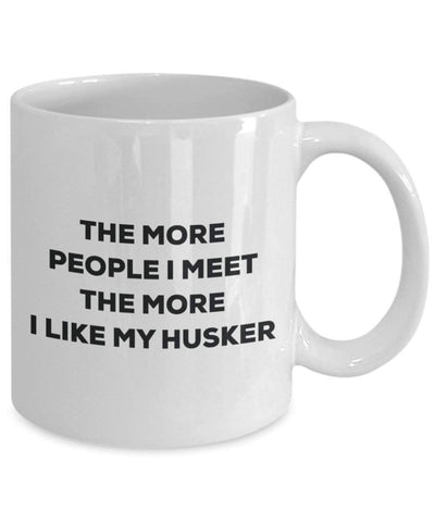 The more people I meet the more I like my Husker Mug