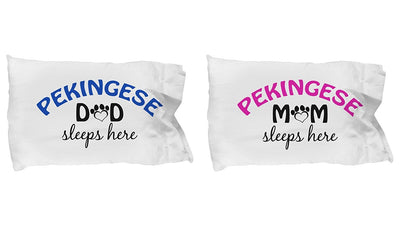 DogsMakeMeHappy Pekingese Mom and Dad Pillowcases (Couple)