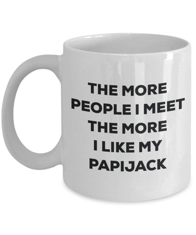 The more people I meet the more I like my Papijack Mug