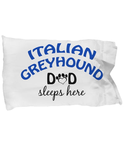 DogsMakeMeHappy Italian Greyhound Mom and Dad Pillow Cases (Mom)