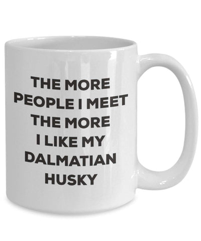 The more people I meet the more I like my Dalmatian Springer Mug