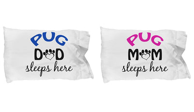 DogsMakeMeHappy Pug Mom and Dad Pillowcases (Dad)