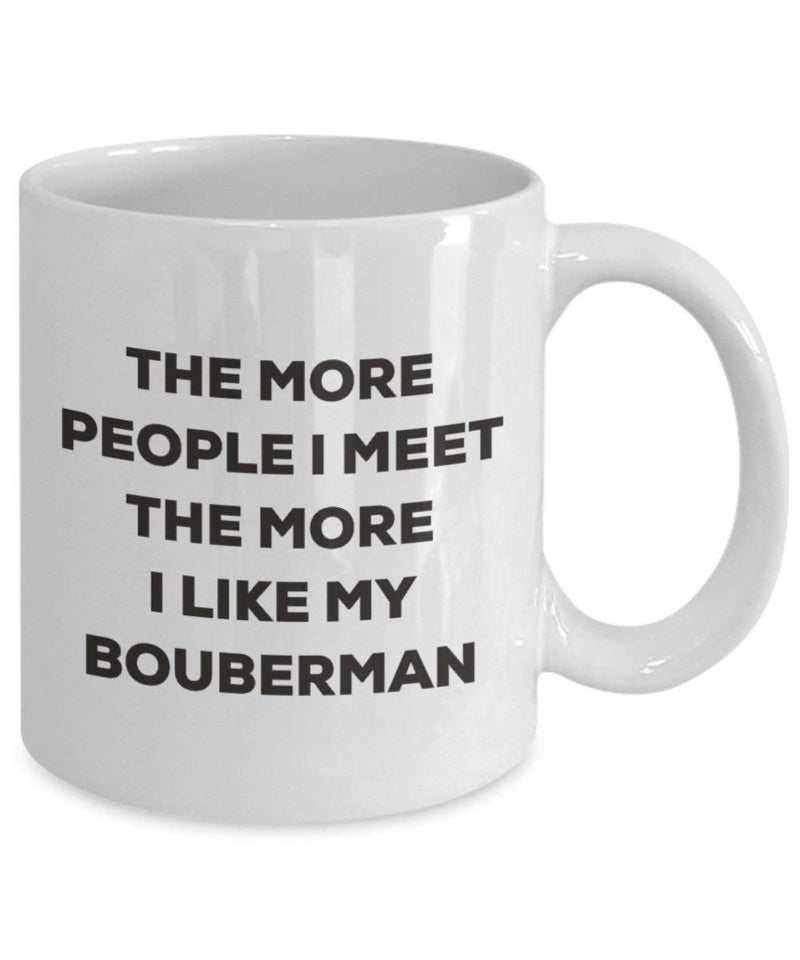 The more people I meet the more I like my Bouberman Mug