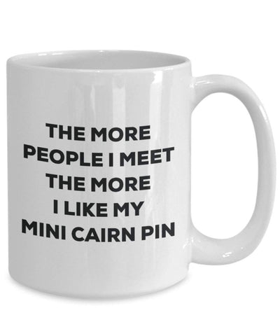 The more people I meet the more I like my Mini Cairn Pin Mug