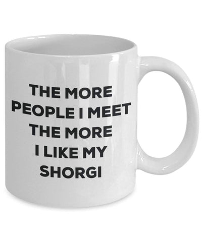 The more people I meet the more I like my Shorgi Mug