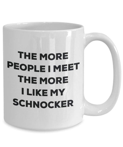 The more people i meet the more i Like My Schnocker mug – Funny Coffee Cup – Christmas Dog Lover cute GAG regalo idea 11oz Infradito colorati estivi, con finte perline
