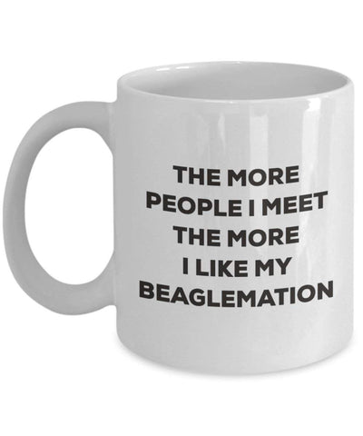 The more people I meet the more I like my Beaglemation Mug