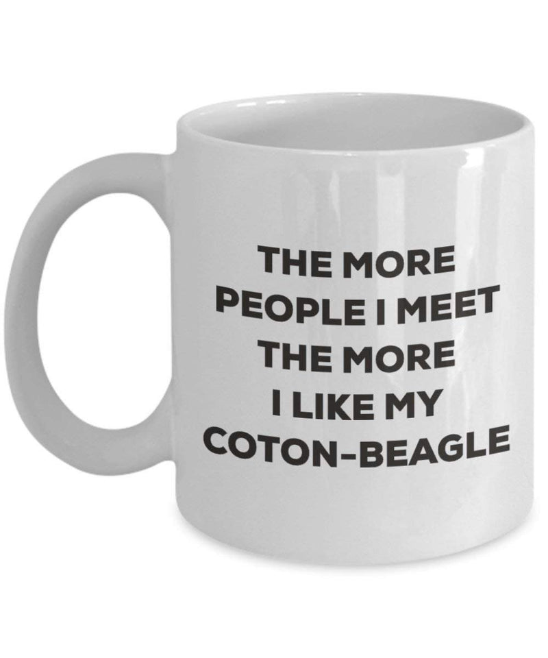 The more people I meet the more I like my Coton-beagle Mug