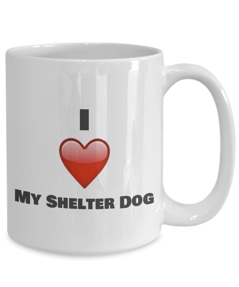 I Love my Shelter Dog Coffee Mug - dog lover gifts idea