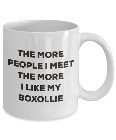 The more people I meet the more I like my Boxollie Mug