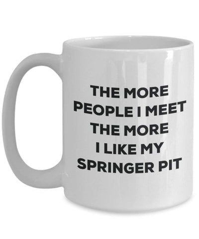 The more people i meet the more i Like My Springer Pit mug – Funny Coffee Cup – Christmas Dog Lover cute GAG regalo idea 15oz Infradito colorati estivi, con finte perline