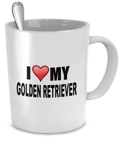 Golden Retriever Mug - I Love My Golden Retriever - Golden Retriever Lover Gifts