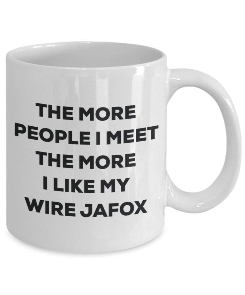 The more people i meet the more i Like My Wire Jafox mug – Funny Coffee Cup – Christmas Dog Lover cute GAG regalo idea 11oz Infradito colorati estivi, con finte perline