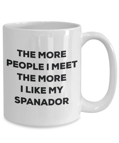 The more people i meet the more i Like My Spanador mug – Funny Coffee Cup – Christmas Dog Lover cute GAG regalo idea 11oz Infradito colorati estivi, con finte perline